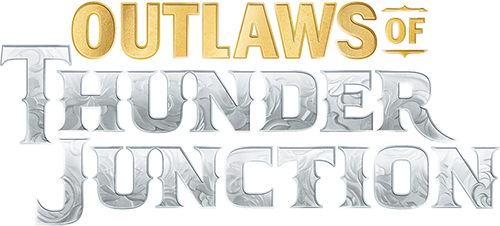 Outlaws of Thunder Junction